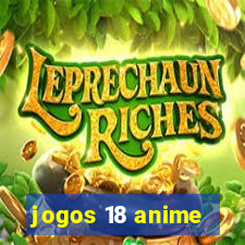 jogos 18 anime